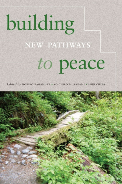 Book cover of: Building New Pathways to Peace