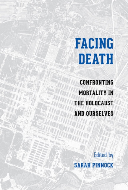 Book cover of: Facing Death