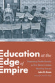 Book cover of: Education at the Edge of Empire. By: John R. Gram