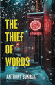 Book cover of: Thief of Words. By: Anthony Bukoski