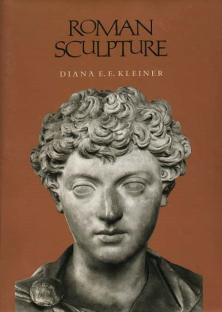 Book cover of: Roman Sculpture. By: Diana E. E. Kleiner