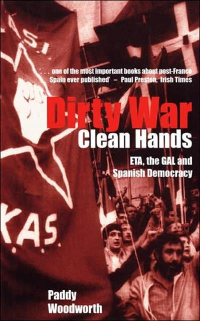 Book cover of: Dirty War, Clean Hands. By: Paddy Woodworth
