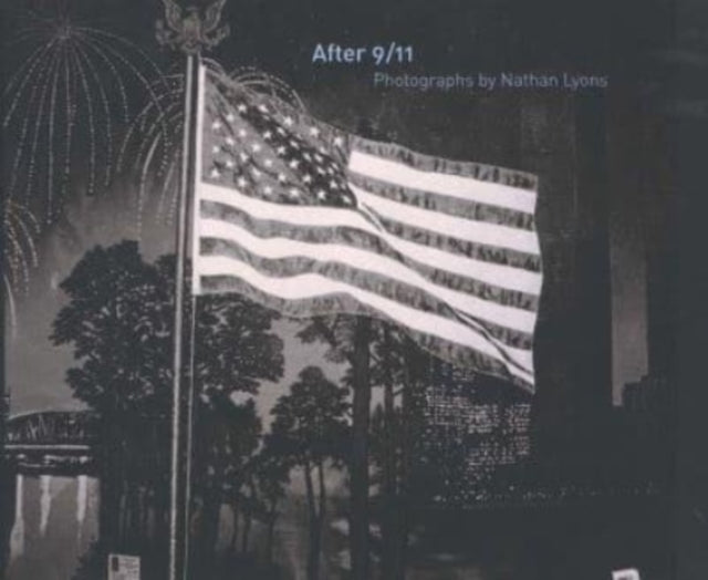 Book cover of: After 9/11. By: Nathan Lyons