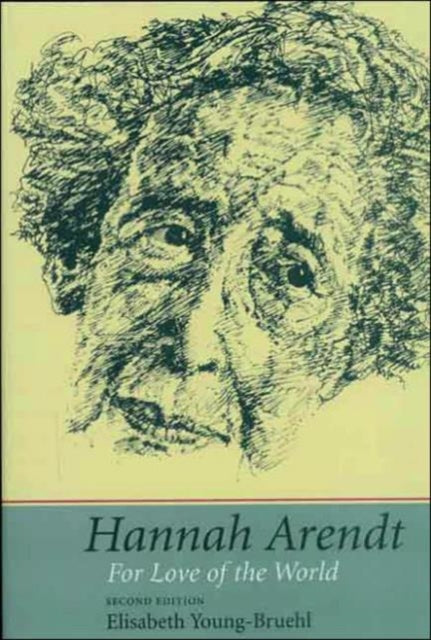 Book cover of: Hannah Arendt. By: Elisabeth Young-Bruehl
