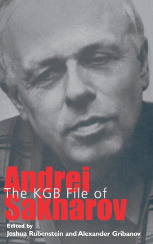 KGB File of Andrei Sakharov