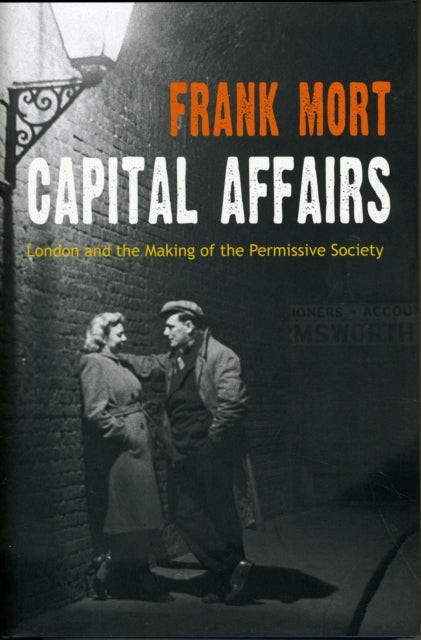 Book cover of: Capital Affairs. By: Frank Mort