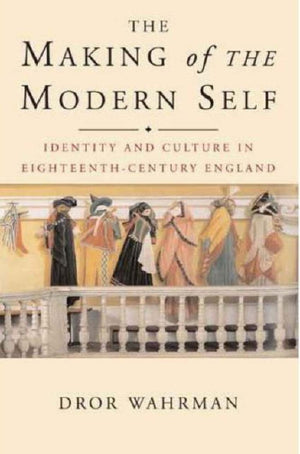 The Making of the Modern Self