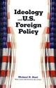 Book cover of: Ideology and U.S. Foreign Policy. By: Michael H. Hunt