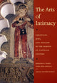 Book cover of: Arts of Intimacy. By: Jerrilynn Denise Dodds