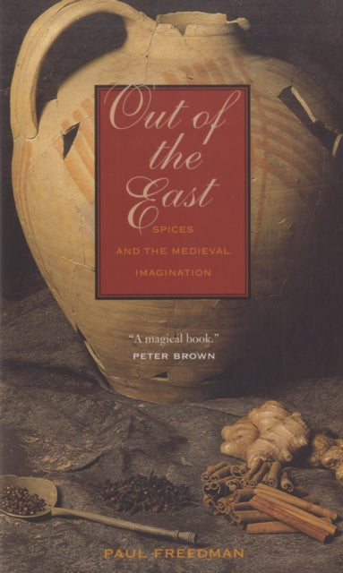 Book cover of: Out of the East. By: Paul Freedman