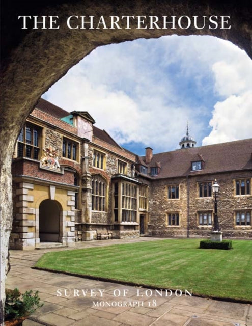 Book cover of: Survey of London: The Charterhouse. By: Philip Temple