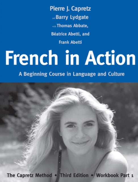 Book cover of: French in Action. By: Pierre J. Capretz