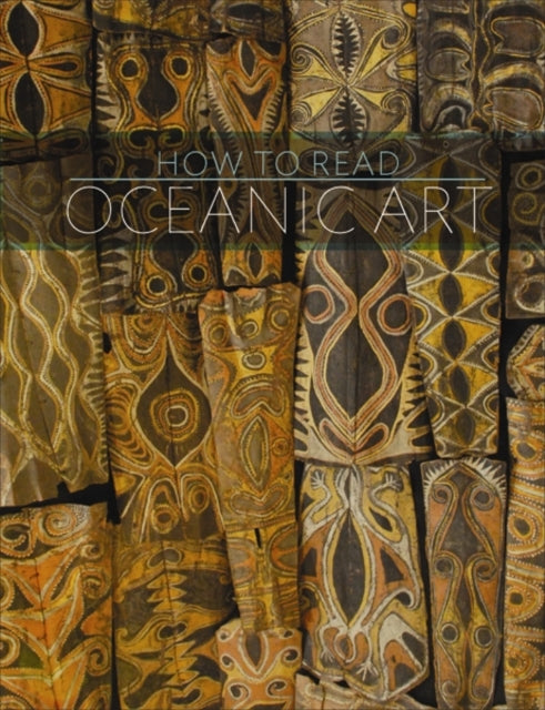 Book cover of: How to Read Oceanic Art