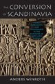 Book cover of: Conversion of Scandinavia. By: Anders Winroth