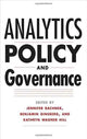 Book cover of: Analytics, Policy, and Governance. By: Benjamin Ginsberg