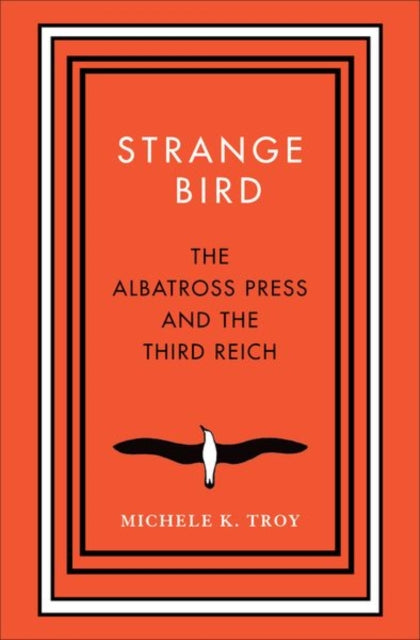 Book cover of: Strange Bird. By: Michele K. Troy