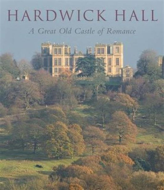 Book cover of: Hardwick Hall. By: David Adshead