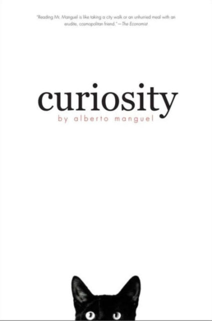 Book cover of: Curiosity. By: Alberto Manguel