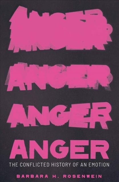 Book cover of: Anger. By: Barbara H. Rosenwein