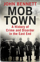Book cover of: Mob Town. By: John Bennett