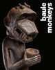 Book cover of: Baule Monkeys. By: Claessens Bruno