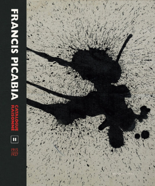 Book cover of: Francis Picabia Catalogue Raisonne. By: William A. Camfield