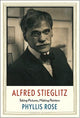 Book cover of: Alfred Stieglitz. By: Phyllis Rose