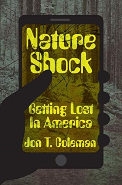 Book cover of: Nature Shock. By: Jon T. Coleman
