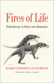 Book cover of: Fires of Life. By: Barry Gordon Lovegrove