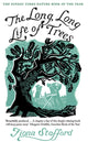 Long, Long Life of Trees