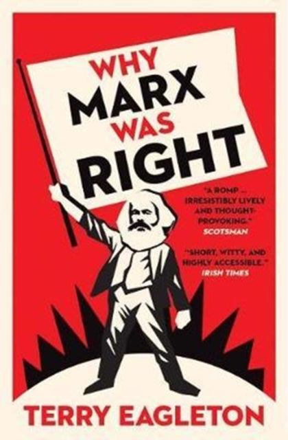 Book cover of: Why Marx Was Right. By: Terry Eagleton