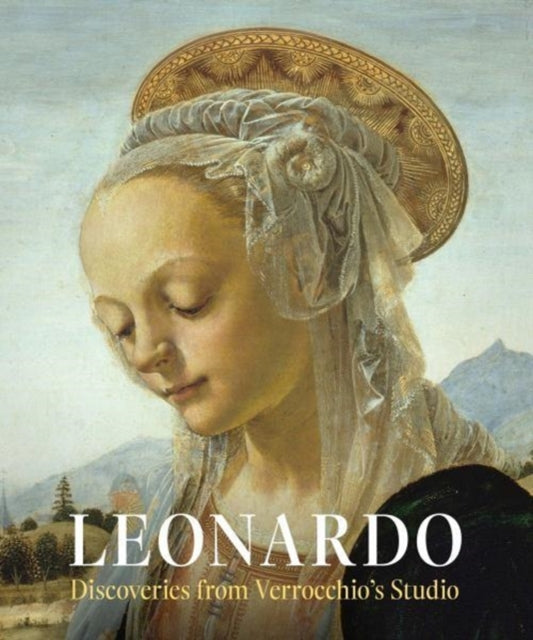 Book cover of: Leonardo: Discoveries from Verrocchio's Studio. By: Laurence Kanter