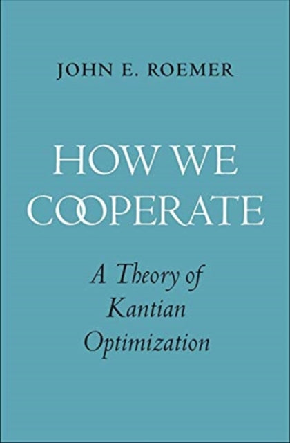 Book cover of: How We Cooperate. By: John E. Roemer