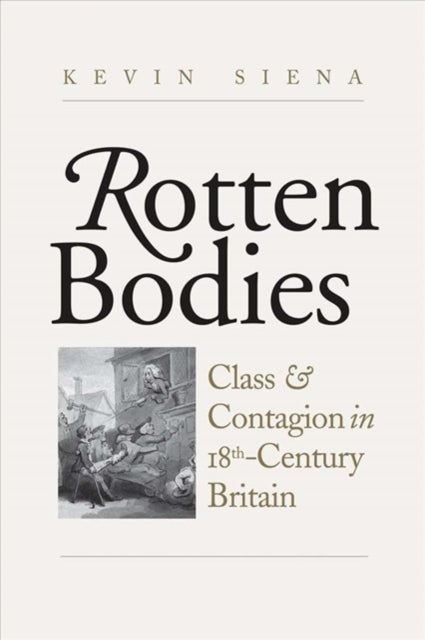 Book cover of: Rotten Bodies. By: Kevin Siena