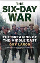 Book cover of: Six-Day War. By: Guy Laron