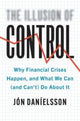 Book cover of: Illusion of Control. By: Jon Danielsson