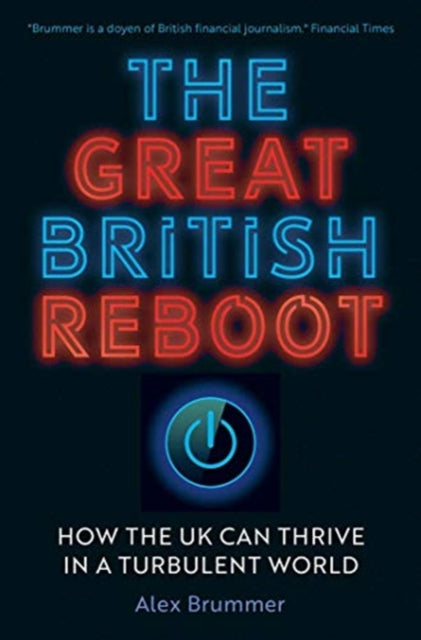 Book cover of: Great British Reboot. By: Alex Brummer