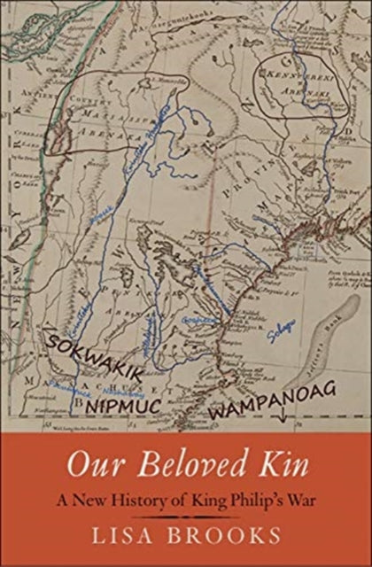 Book cover of: Our Beloved Kin. By: Lisa Brooks
