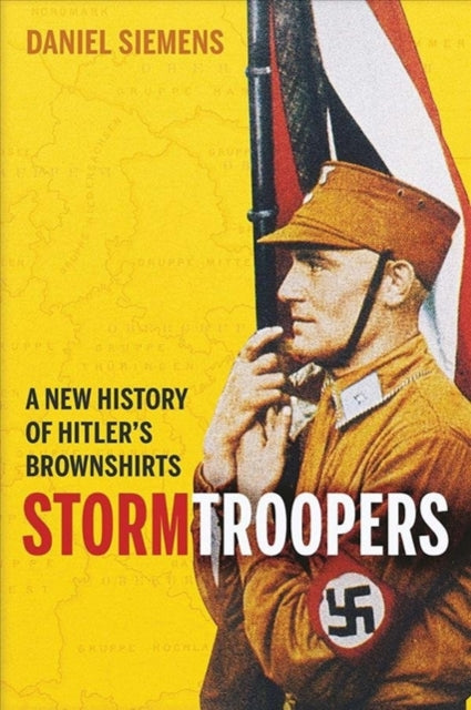 Book cover of: Stormtroopers. By: Daniel Siemens