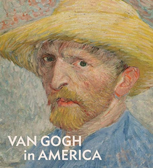 Book cover of: Van Gogh in America. By: Jill Shaw