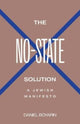 Book cover of: No-State Solution. By: Daniel Boyarin