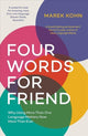 Book cover of: Four Words for Friend. By: Marek Kohn