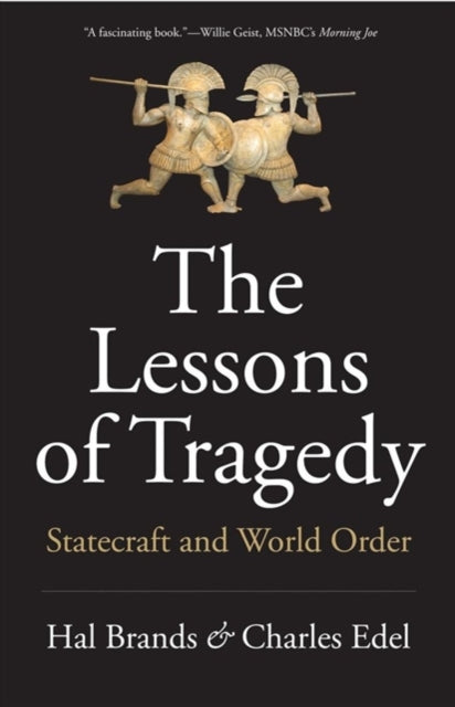 Book cover of: Lessons of Tragedy. By: Hal Brands