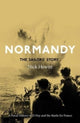 Book cover of: Normandy: the Sailors' Story. By: Nick Hewitt