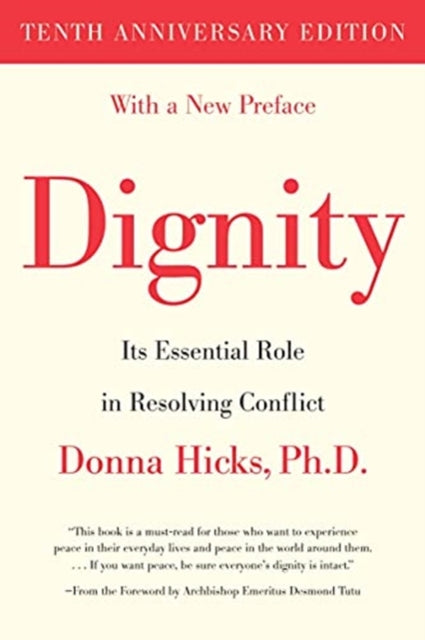 Book cover of: Dignity. By: Donna Hicks