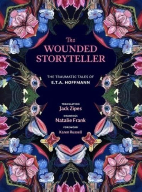 Book cover of: Wounded Storyteller. By: E. T. A. Hoffmann