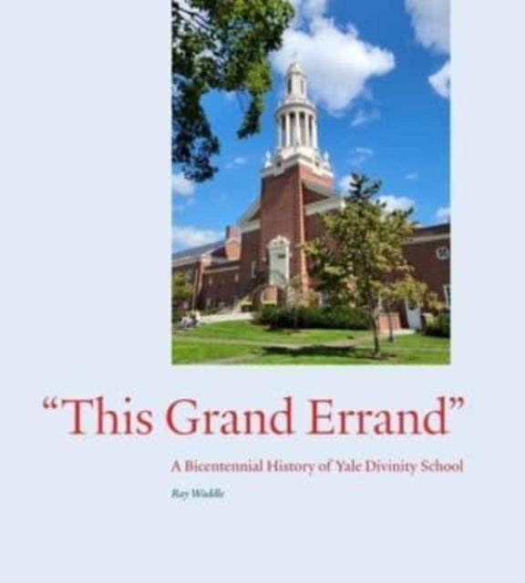 Book cover of: "This Grand Errand". By: Ray Waddle