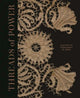Book cover of: Threads of Power. By: Emma Cormack