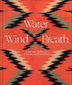 Book cover of: Water, Wind, Breath. By: Lucy Fowler Williams