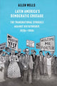 Book cover of: Latin America's Democratic Crusade. By: Allen Wells